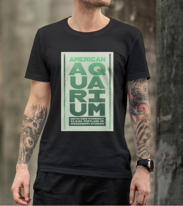 American Aquarium With Ken Pomeroy 11.9.24 Portland OR Mississippi Studios T-Shirt