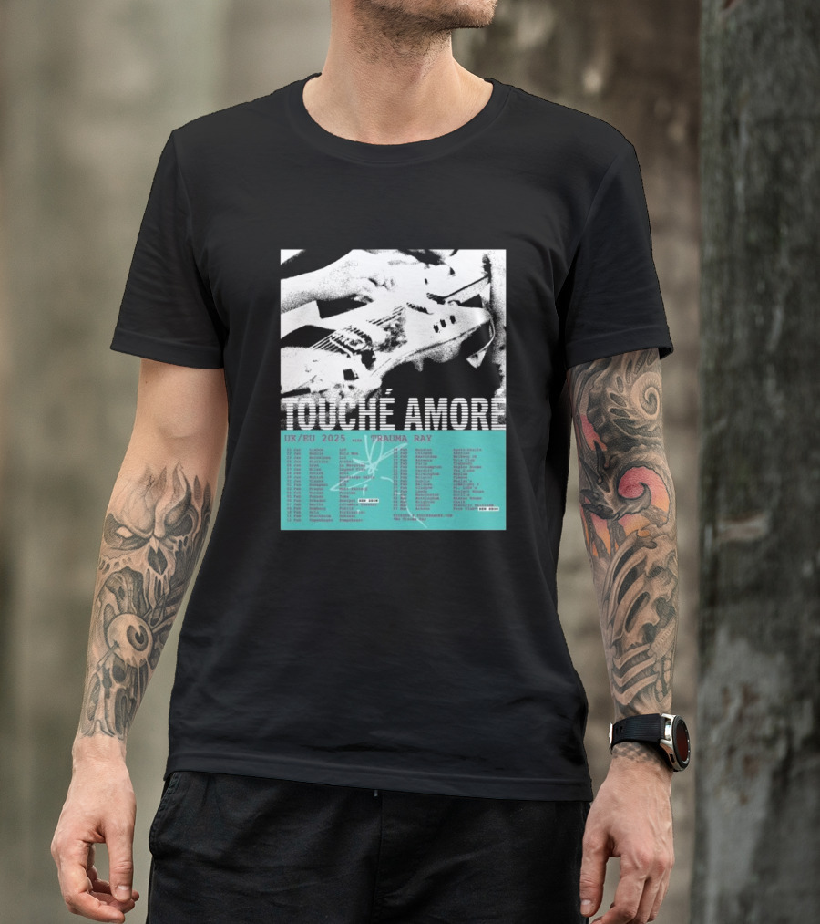 Touché Amoré UK/EU 2025 With Trauma Ray Tour Dates T-Shirt