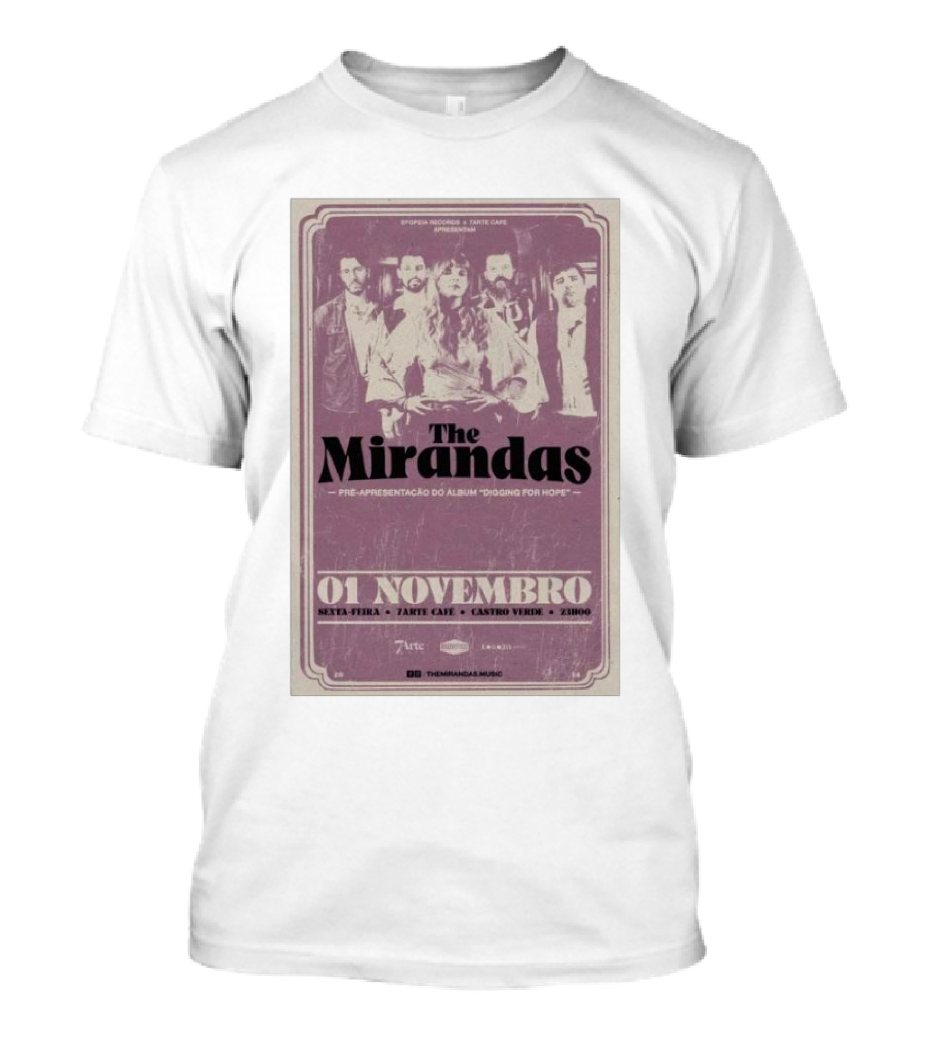 The Mirandas Pre-Apresentação 'Longing For Hope' 01 Novembro Tahiti Cafe Castro Verde T-Shirt