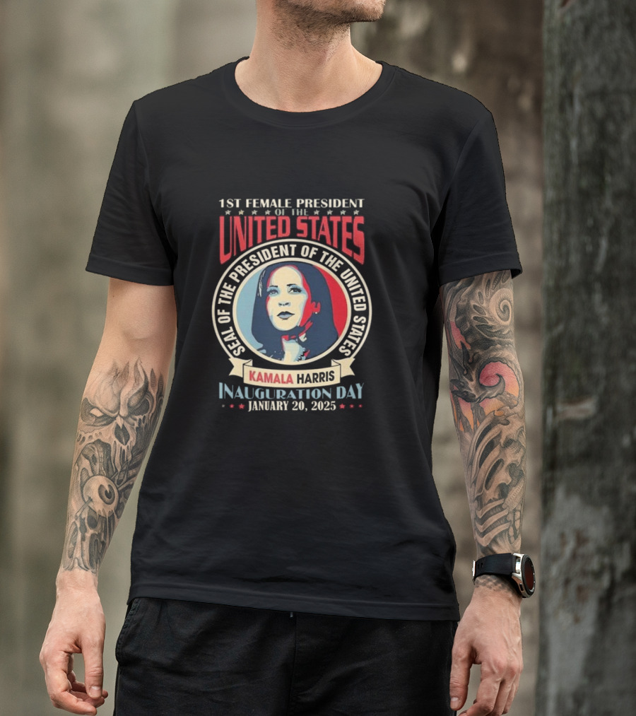 1st Female President Kamala Harris Seal Of The President Inauguration Day January 20 2025 T-Shirt