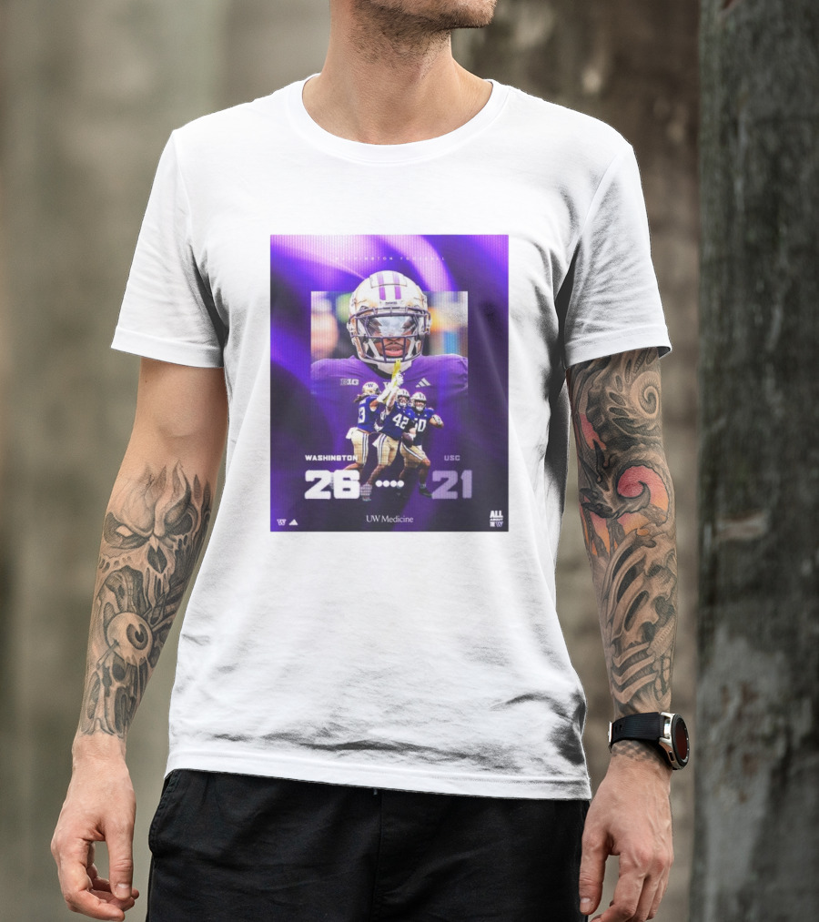 Washington Huskies 26-21 Victory Against USC Trojans 19 Straight At The Crib T-Shirt