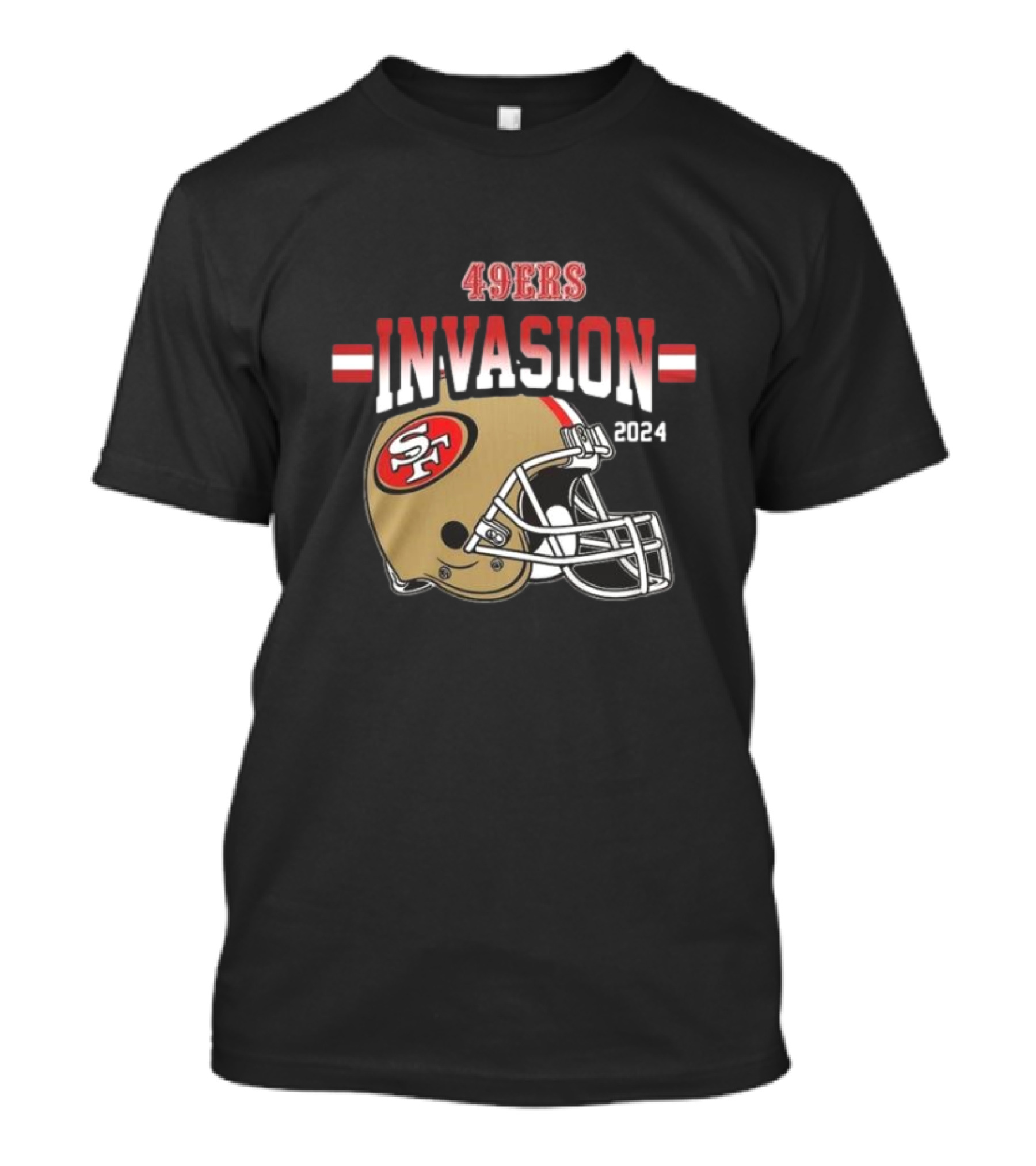 49ers Invasion 2024 San Francisco Football Helmet T-Shirt