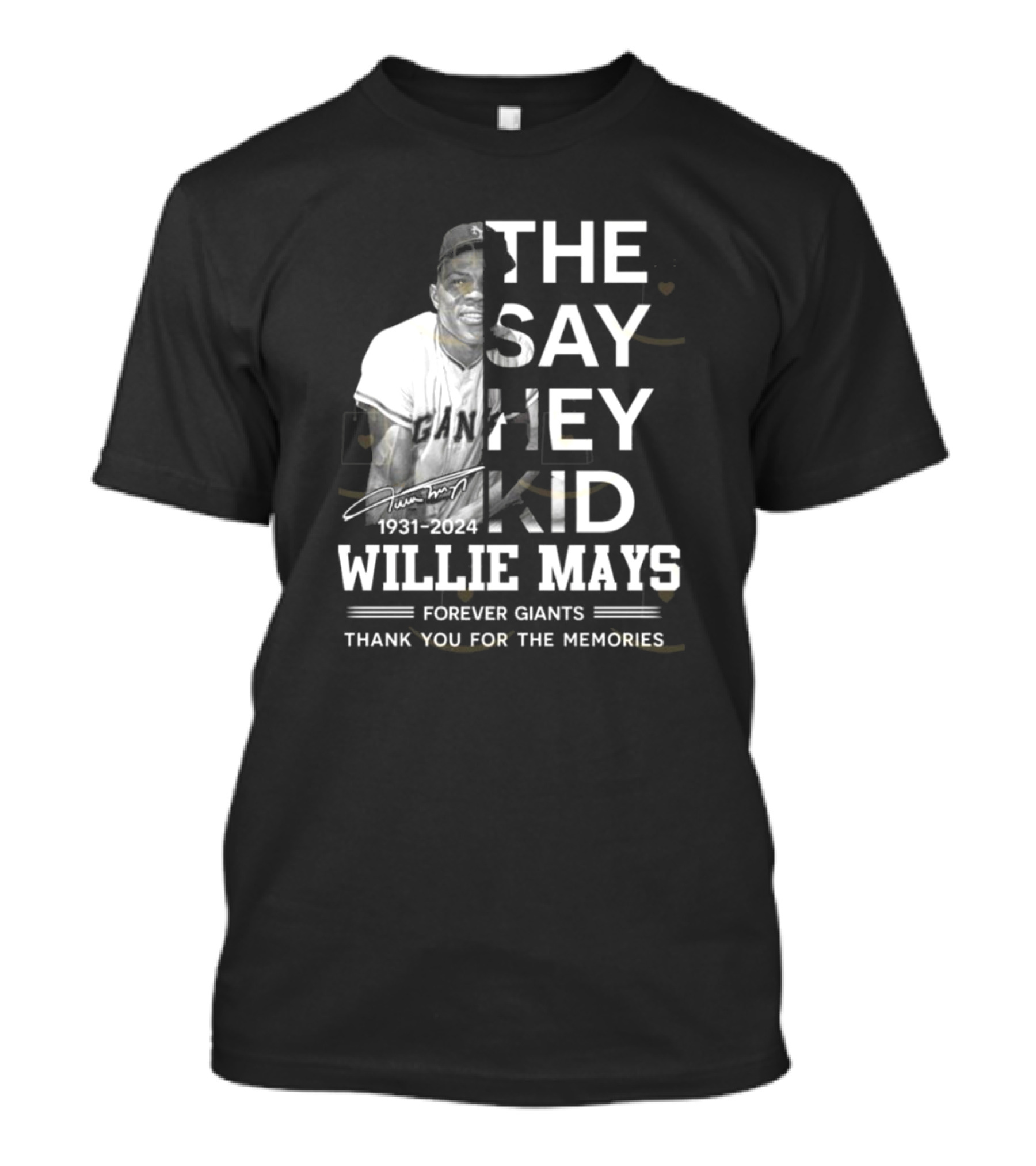 The Say Hey Kid Willie Mays 1931-2024 Forever Giants Signature Thank You For The Memories T-Shirt