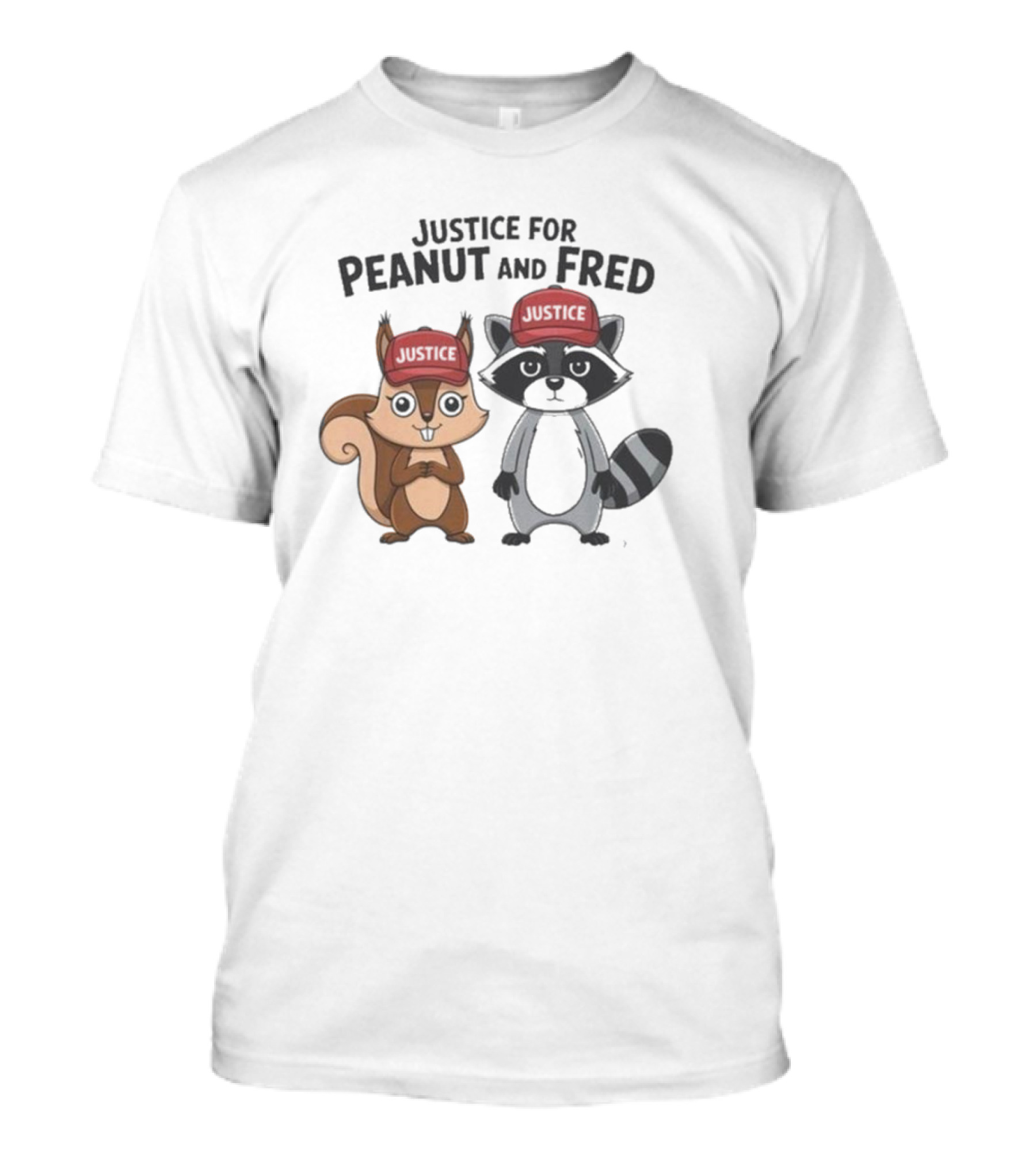 Justice For Peanut And Fred 2024 Cute Animals Squirrel Raccoon With Justice Hats T-Shirt