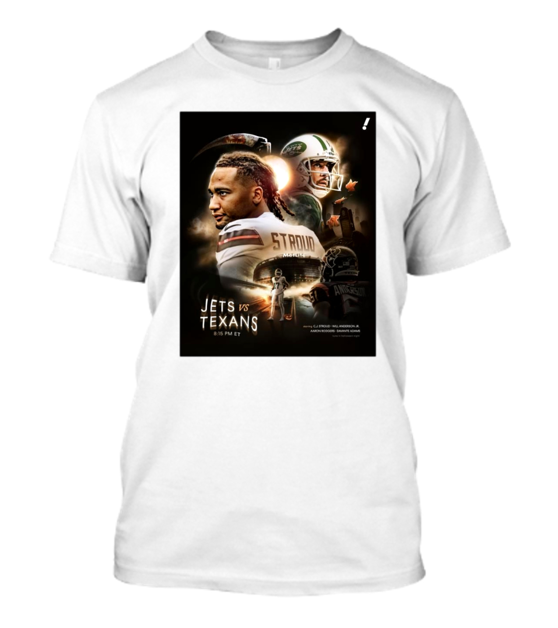Jets Vs Texans NFL Showdown Featuring Stroud Anderson Rodgers Adams Halloween Night 8:15 PM ET T-Shirt