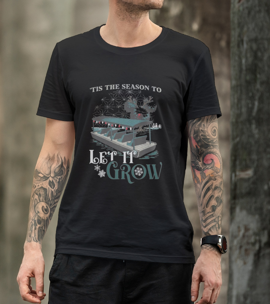 ‘Tis The Season To Let It Grow Christmas Snowflakes Boat Reindeer T-Shirt