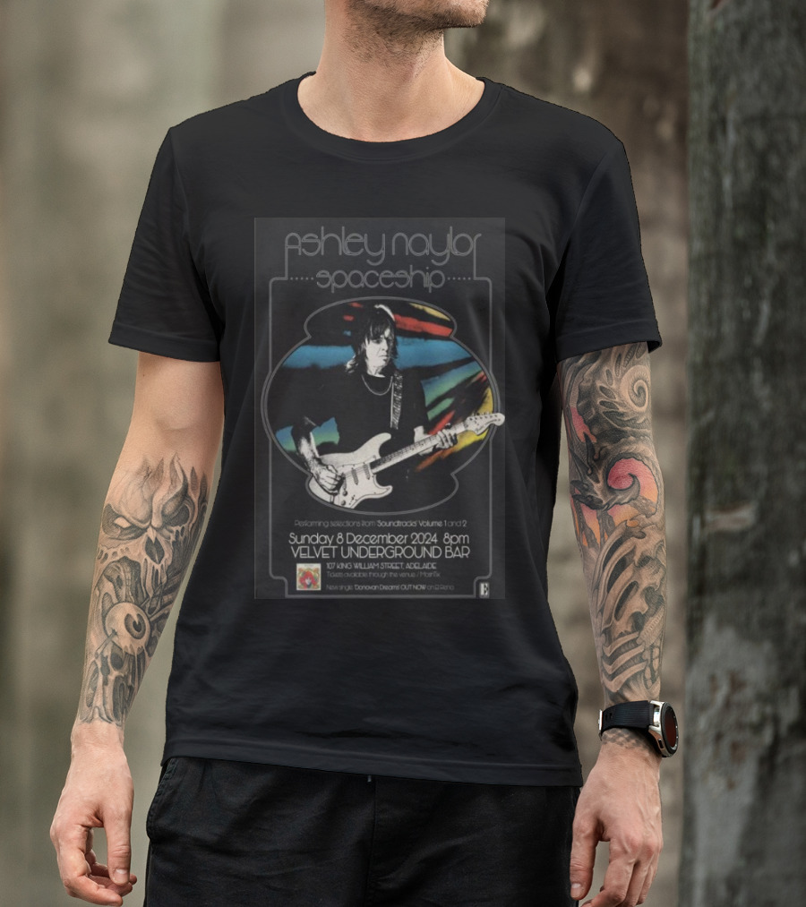 Ashley Naylor Spaceship Soundtrack Volume 1 And 2 Live December 8 2024 Velvet Underground Bar Adelaide T-Shirt