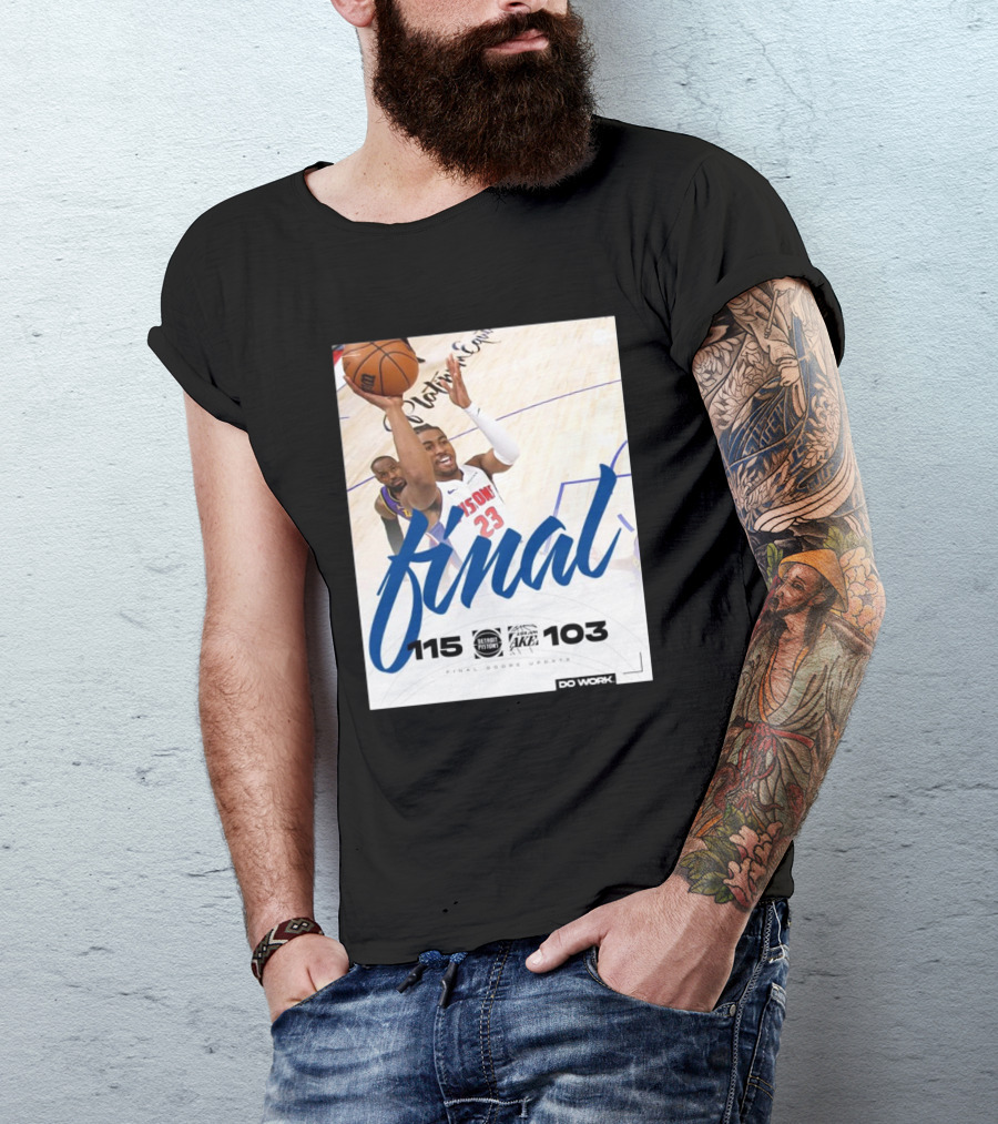 Final Score Update Detroit Pistons 115 Vs Los Angeles Lakers 103 T-Shirt