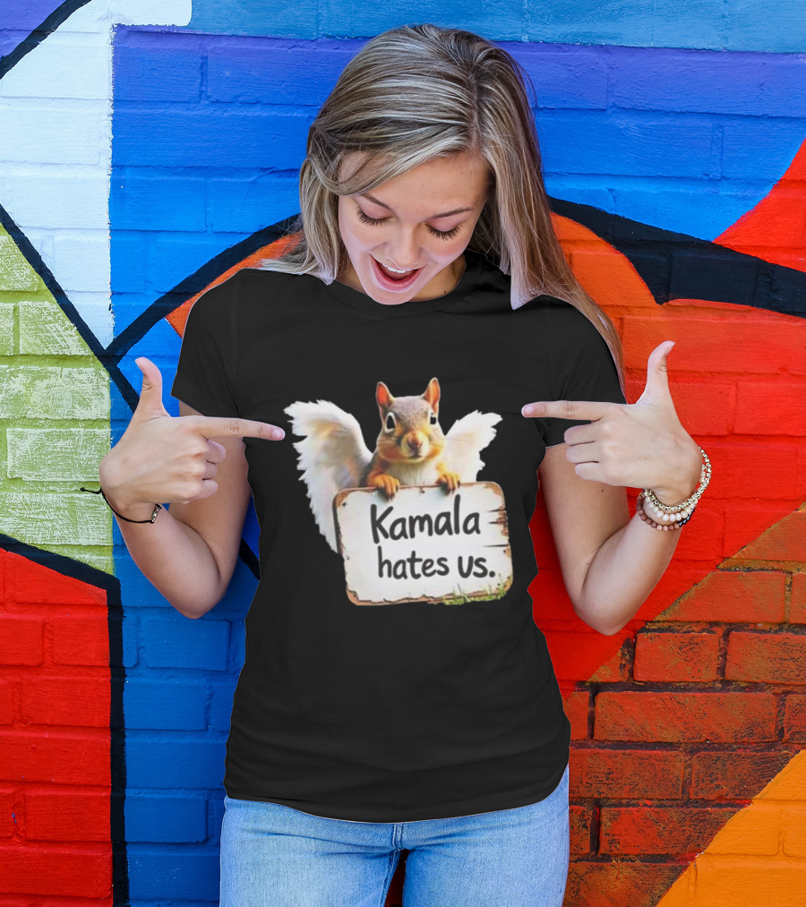 Kamala Hates Us 2024 Justice For Peanut Squirrel Angel Wings Sign T-Shirt