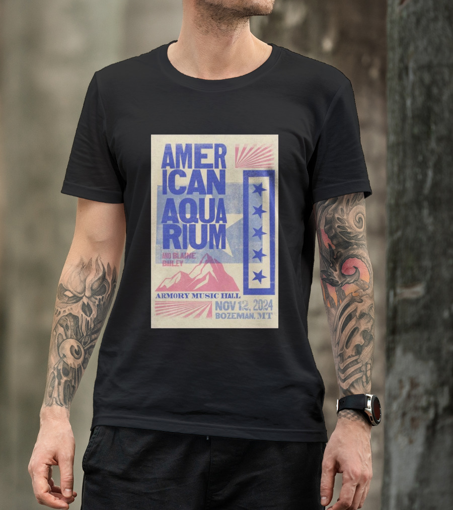 American Aquarium Armory Music Hall And Blaine Bailey November 12 2024 Bozeman MT T-Shirt