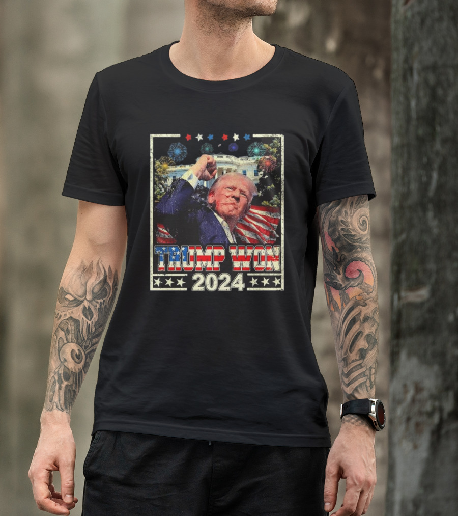 Trump Won 2024 Patriotic Fireworks American Flag White House T-Shirt