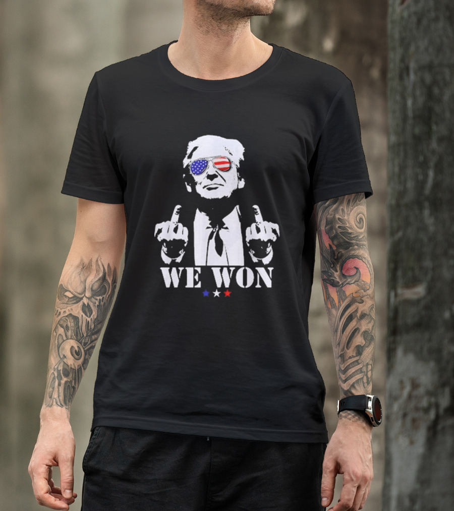 Trump We Won 47th US President 2025 Election T-Shirt