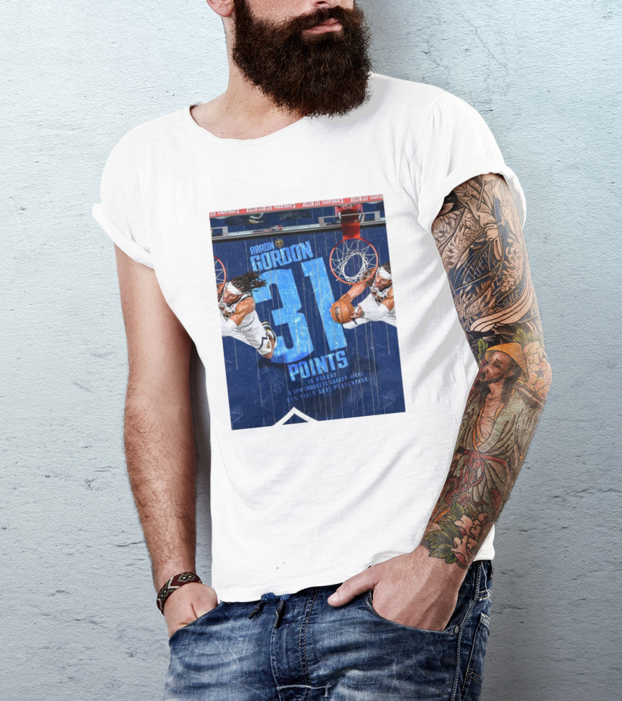 Aaron Gordon 31 Points 10 Boards Nuggets Career-High 61% Field Goal Percentage Denver Nuggets T-Shirt