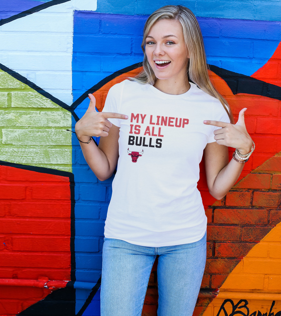 Chicago Bulls NBA My Lineup Is All Bulls Sportiqe Comfy Basketball T-Shirt
