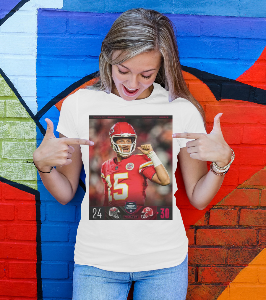 Tampa Bay Buccaneers Vs Kansas City Chiefs 24-30 ESPN Monday Night Football Final OT T-Shirt
