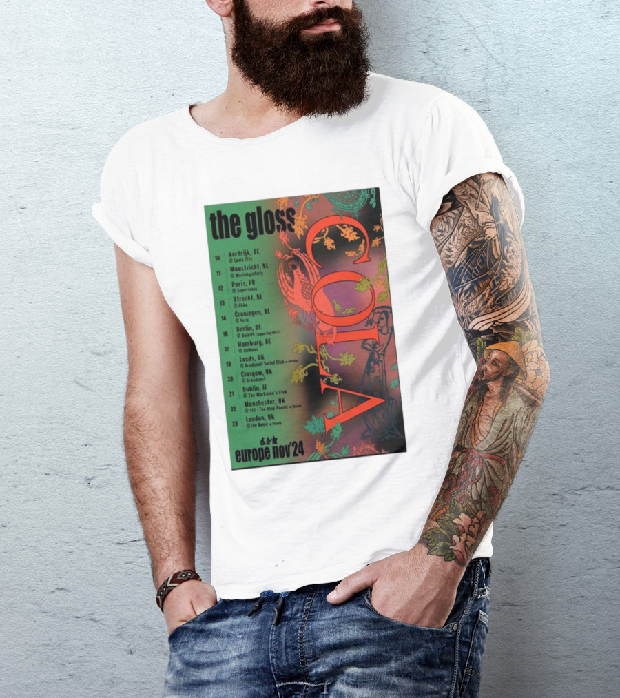 The Gloss Cola Europe November 2024 Tour Dates And Locations T-Shirt