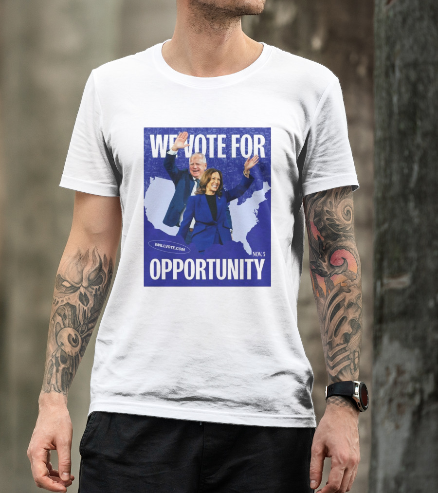We Vote For Opportunity Kamala Harris Tim Walz IWillVote.com Nov 5 T-Shirt