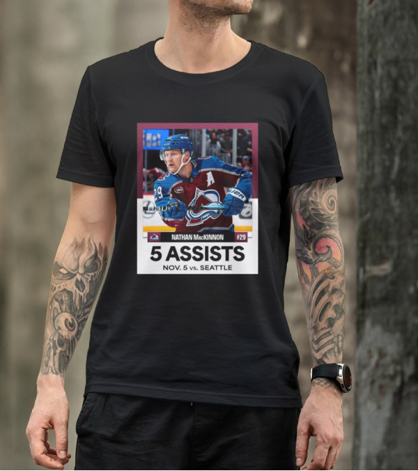 Nathan MacKinnon 5 Assists Nov 5 Vs Seattle Colorado Avalanche NHL #29 T-Shirt