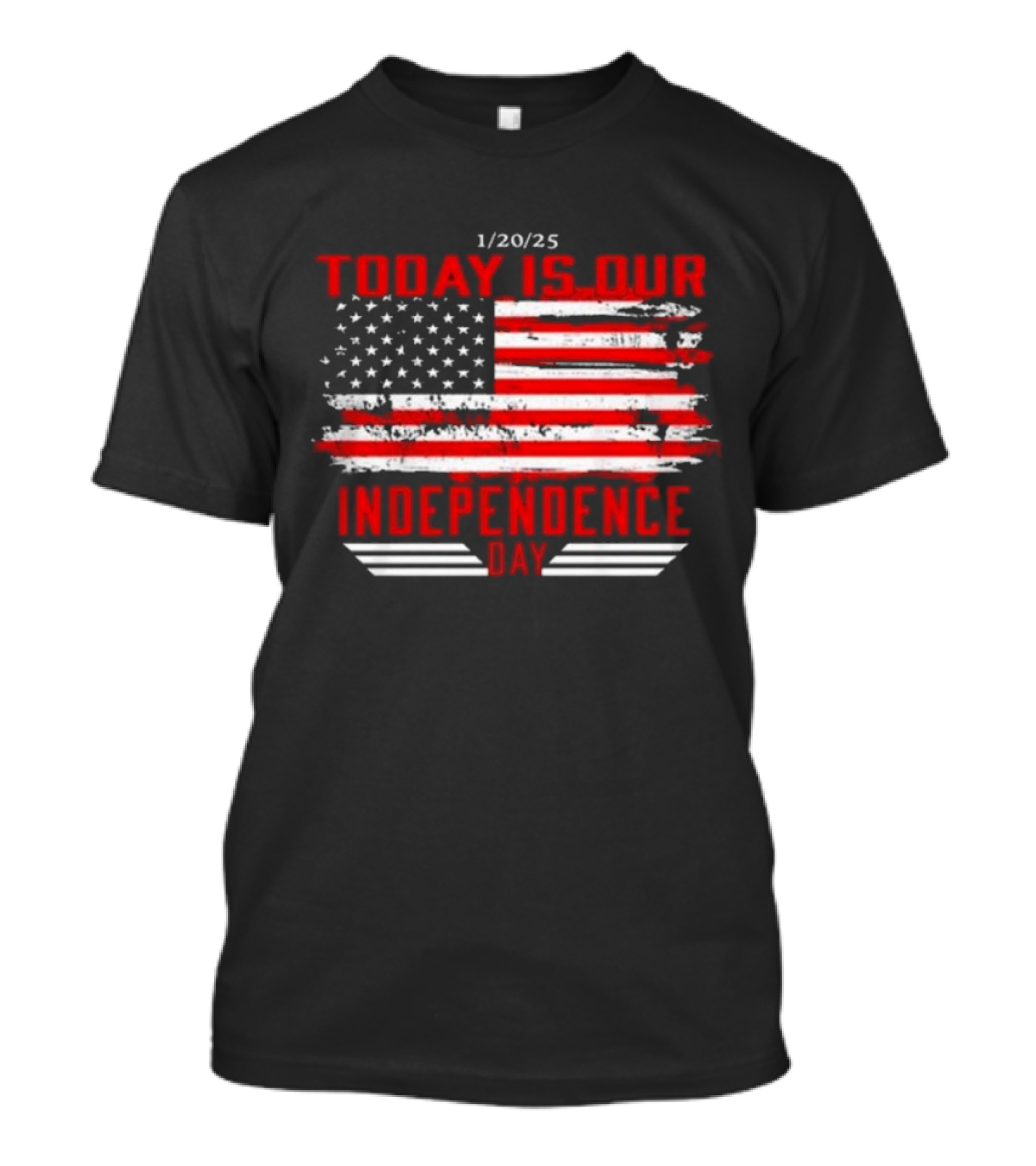 Donald Trump January 20 2025 Today Is Our Independence Day USA Flag T-Shirt