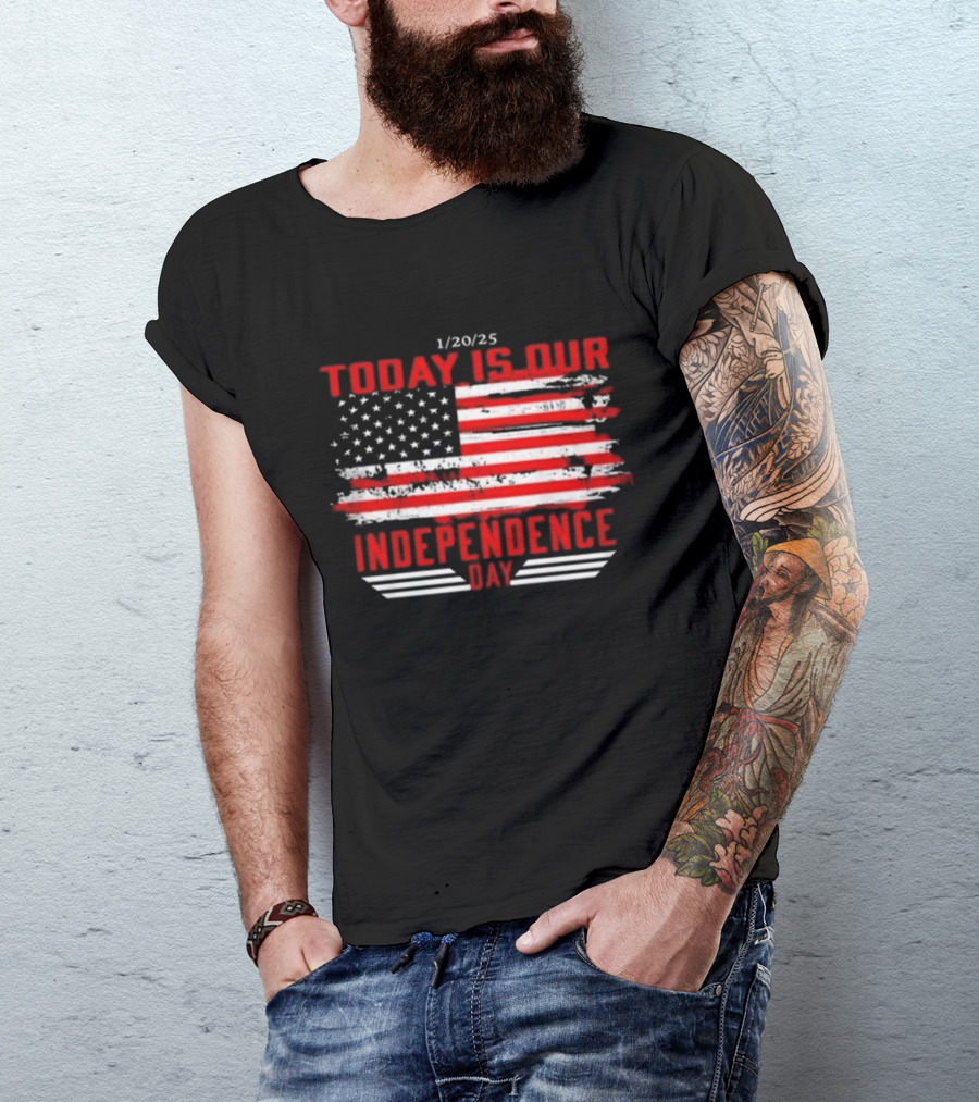 Donald Trump January 20 2025 Today Is Our Independence Day USA Flag T-Shirt