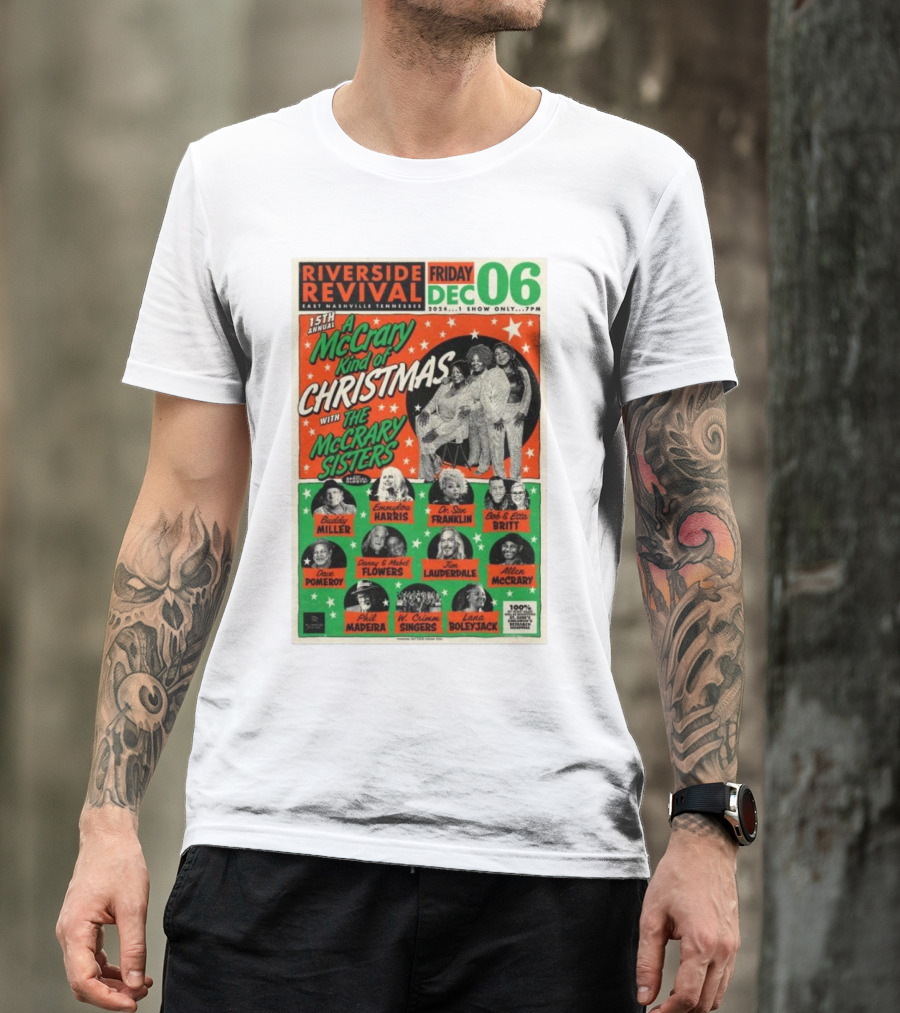 15th Annual A McCrary Kind Of Christmas With The McCrary Sisters Dec 6 2024 Riverside Revival East Nashville TN T-Shirt