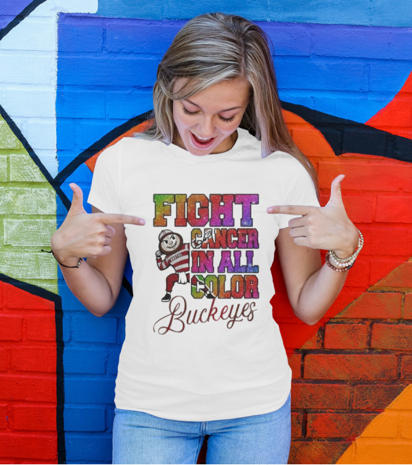 Fight Cancer In All Color Buckeyes T-Shirt