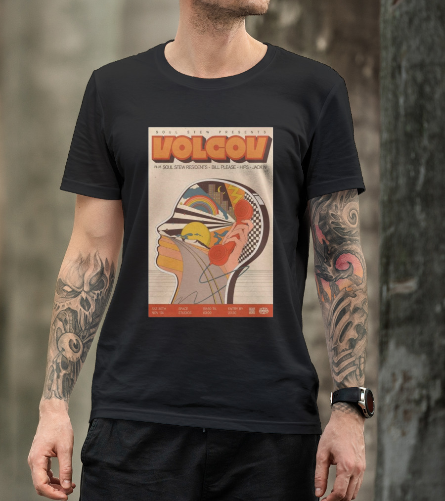 Soul Stew Presents Volcov Plus Bill Please Hips Jack N At Space Studios Norwich England Nov 30 T-Shirt