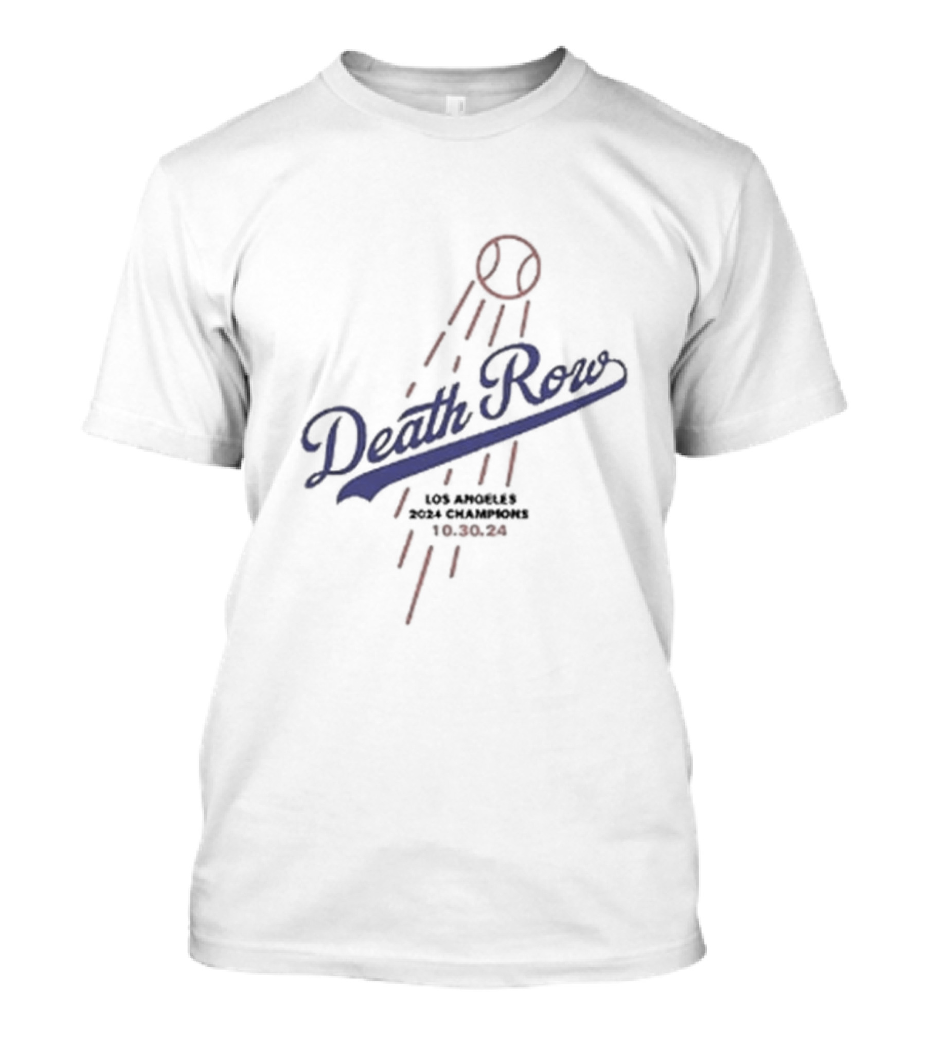 Death Row Los Angeles 2024 Champions 10.30.24 MLB Dodgers T-Shirt