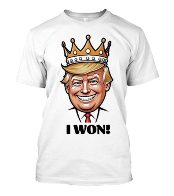Donald Trump I Won 2024 King Caricature T-Shirt