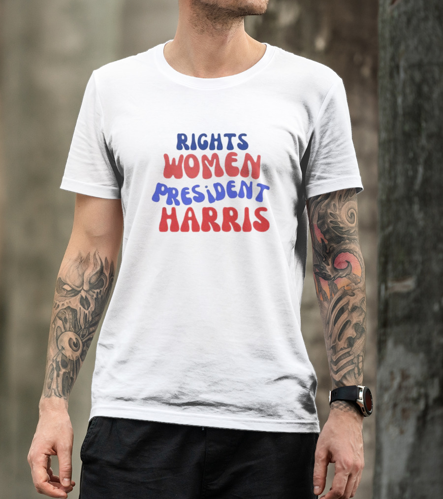 Rights Women President Harris T-Shirt