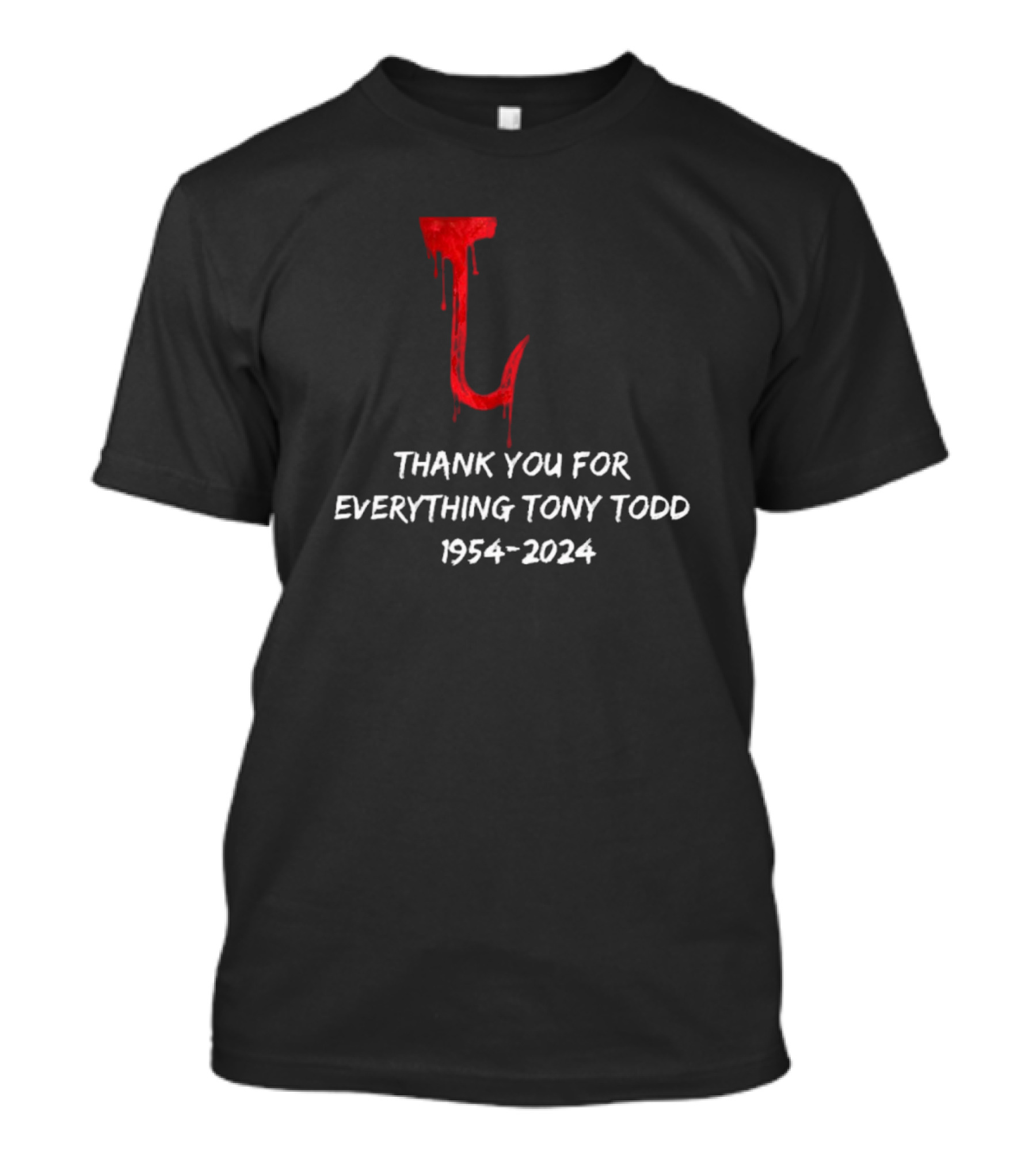 Thank You For Everything Tony Todd 1954-2024 RIP Legend T-Shirt