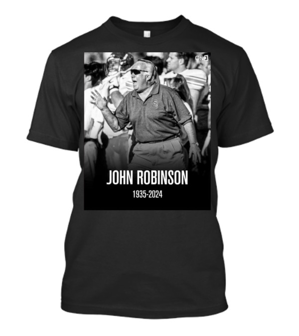 Legendary John Robinson USC Football Head Coach 1935-2024 T-Shirt