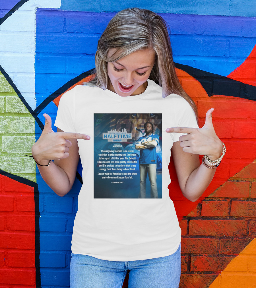 Thanksgiving Halftime Show Iconic Tradition Detroit Lions Epic Season Energy At Ford Field Shaboozey T-Shirt