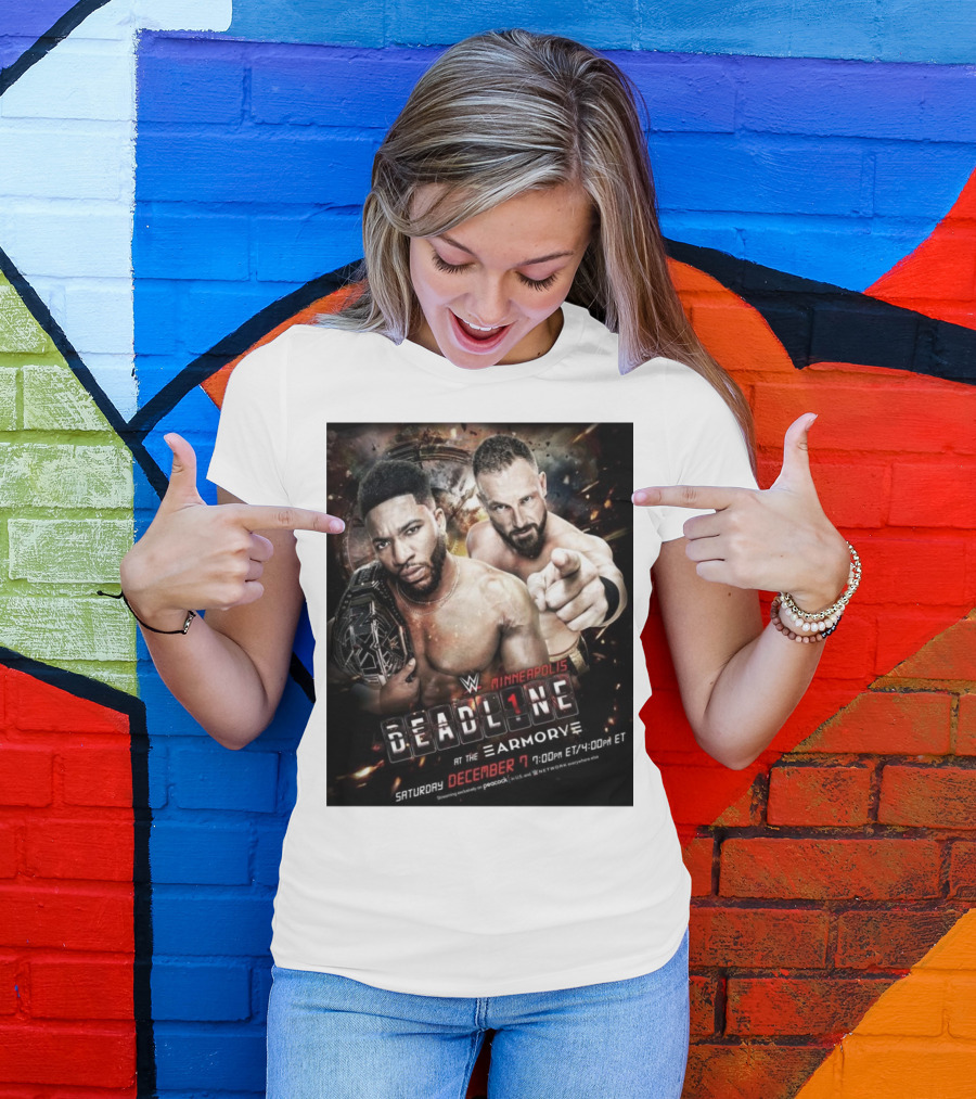 WWE NXT Deadline At The Armory Minneapolis Saturday December 7 7:00 PM ET / 4:00 PM ET T-Shirt