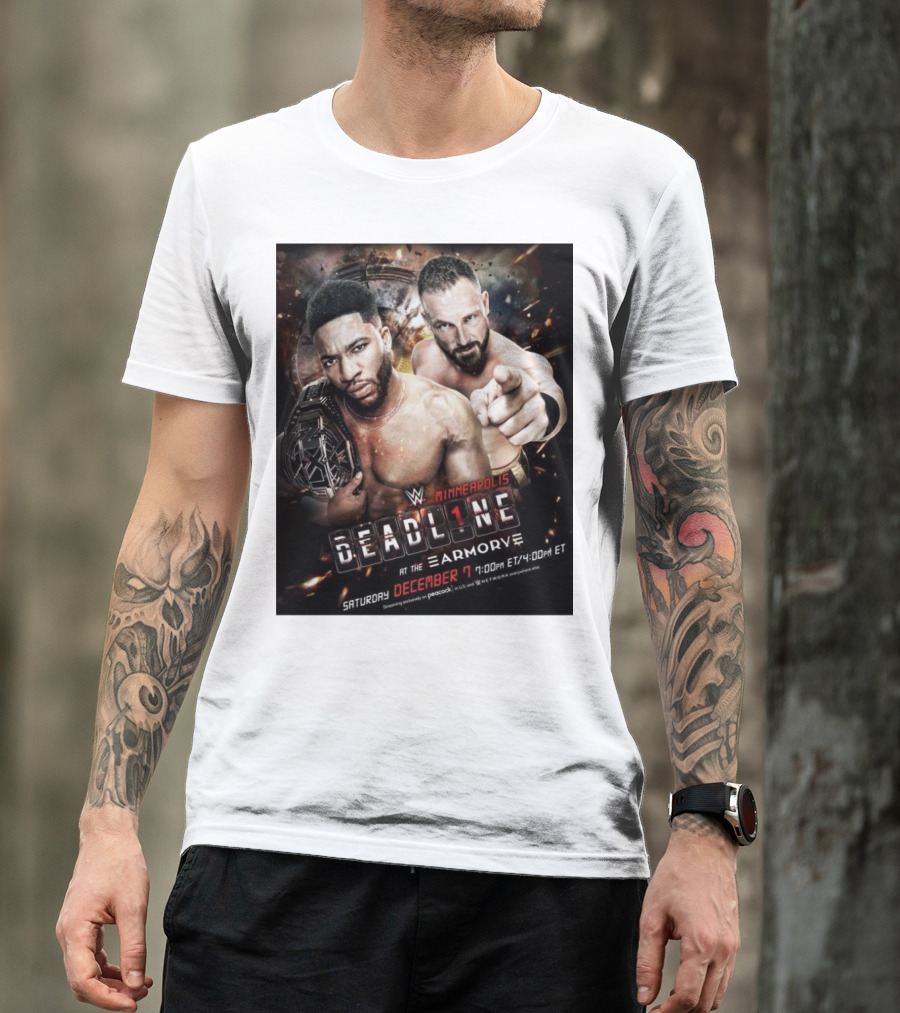 WWE NXT Deadline At The Armory Minneapolis Saturday December 7 7:00 PM ET / 4:00 PM ET T-Shirt