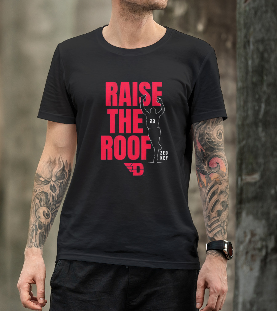 Raise The Roof Dayton Flyers Basketball Zed Key 23 T-Shirt