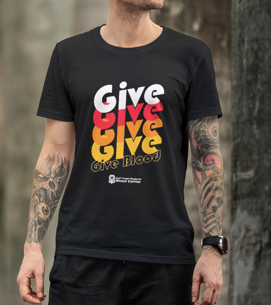 Give Blood Gulf Coast Regional Blood Center Vibrant Typography T-Shirt