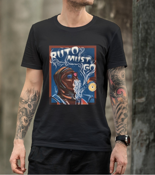 Ruto Must Go Smoke And Drink Illustrated Protest T-Shirt