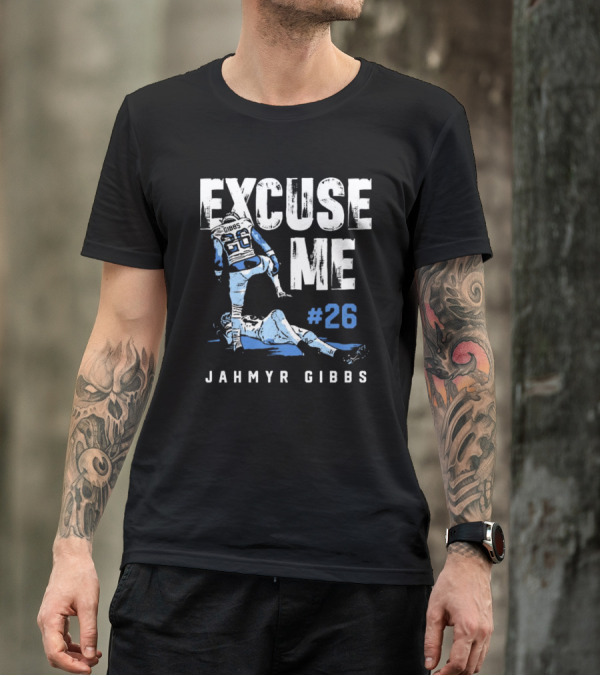 Jahmyr Gibbs #26 Excuse Me Detroit Lions NFL T-Shirt
