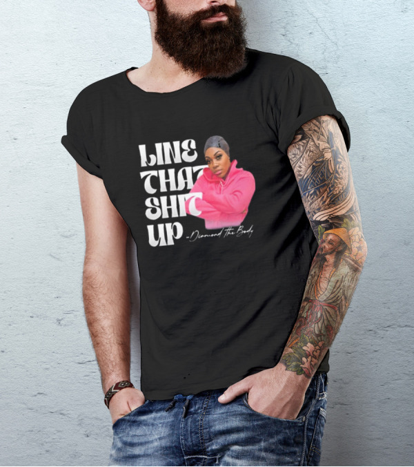 Line That Shit Up Diamond The Body Pink T-Shirt