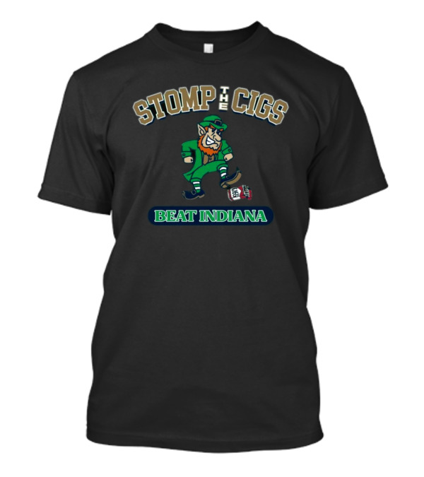 Stomp The Cigs Notre Dame Fighting Irish Beat Indiana T-Shirt