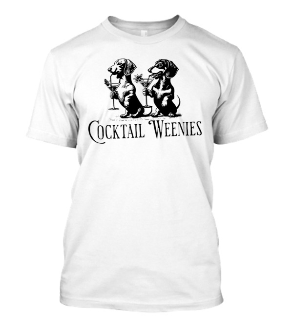 Cocktail Weenies Dachshund Pair With Drinks T-Shirt