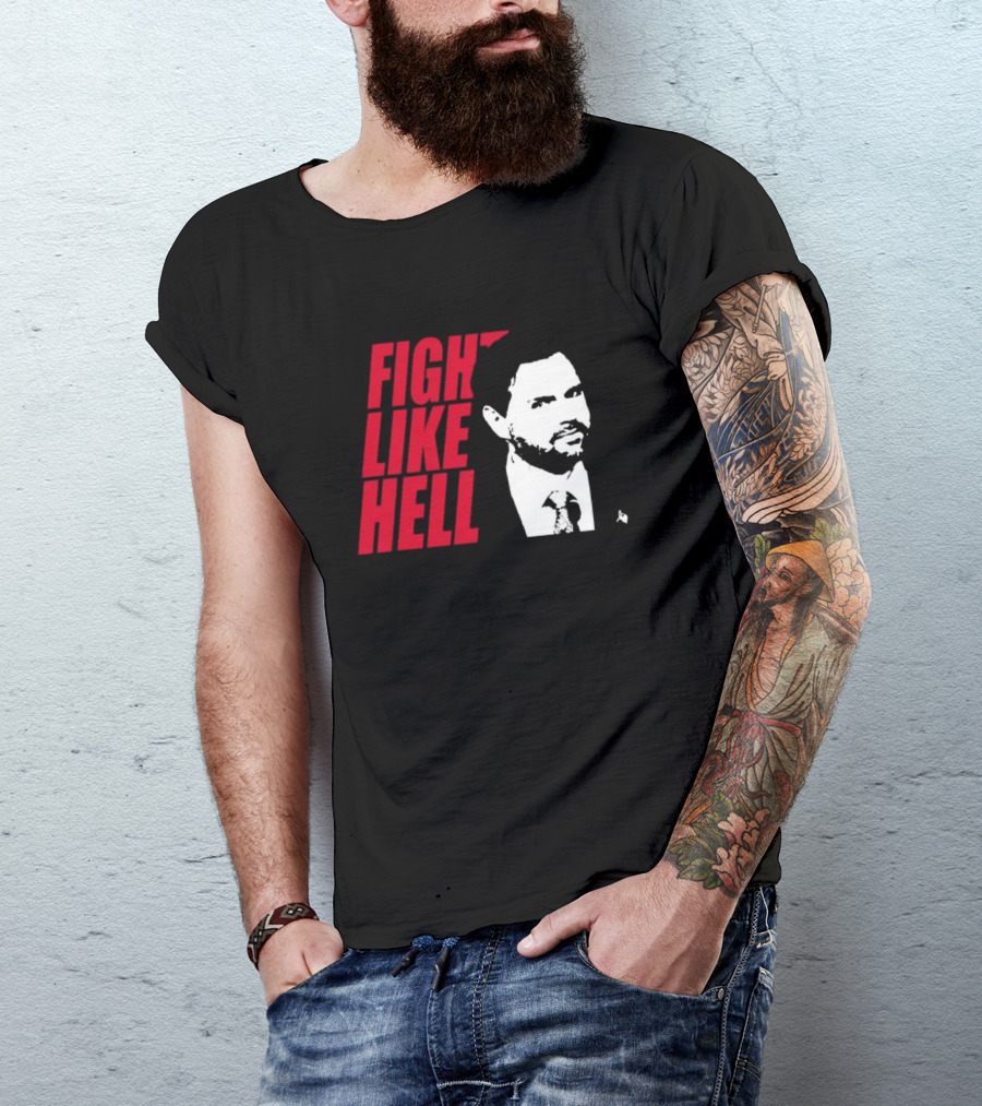 Fight Like Hell JD Vance Political Campaign T-Shirt