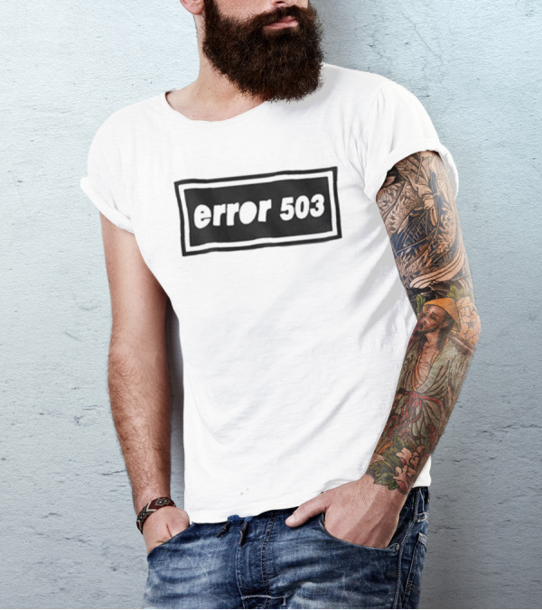 Oasis Error 503 Service Unavailable Black And White T-Shirt