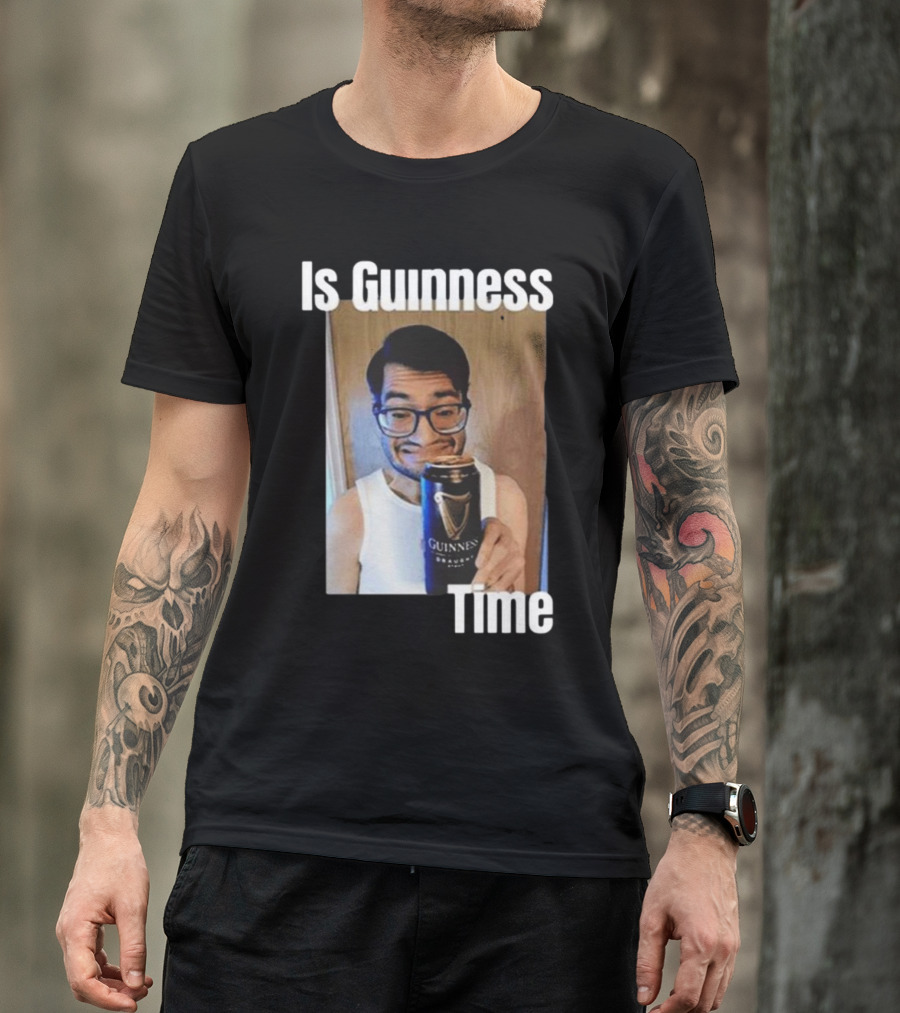 Is Guinness Time T-Shirt