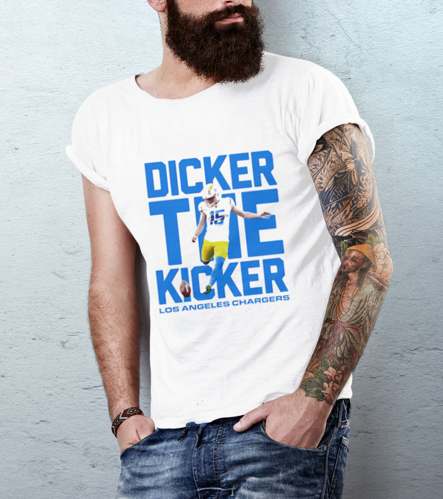 Dicker The Kicker Los Angeles Chargers Football T-Shirt