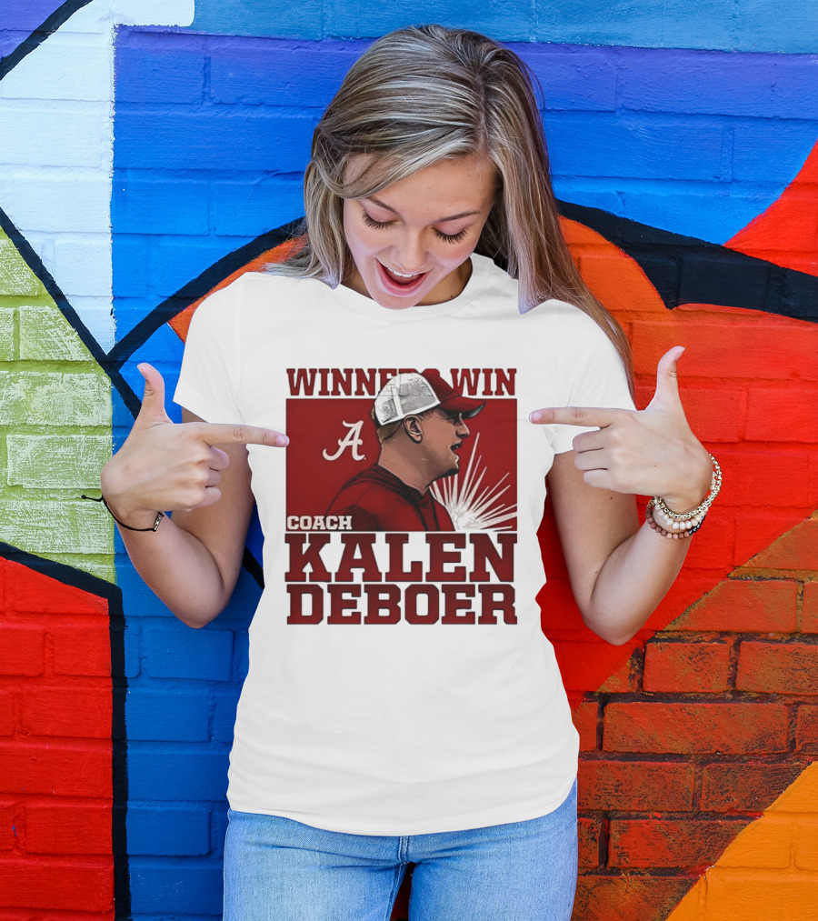 Winner Win Coach Kalen DeBoer Alabama T-Shirt