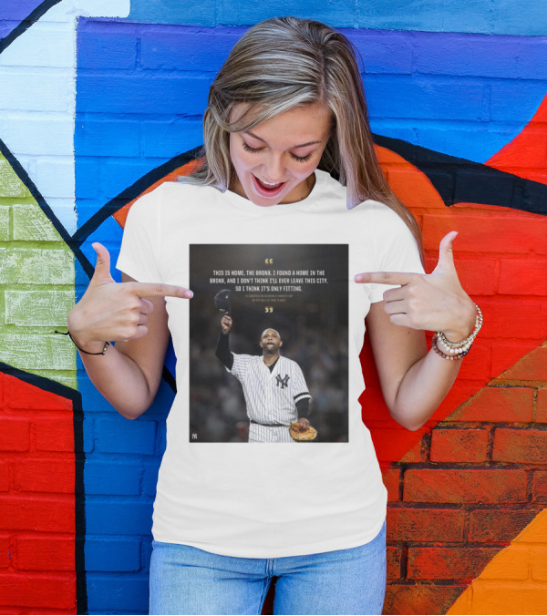 New York Yankees CC Sabathia This Is Home The Bronx Hall Of Fame Plaque T-Shirt