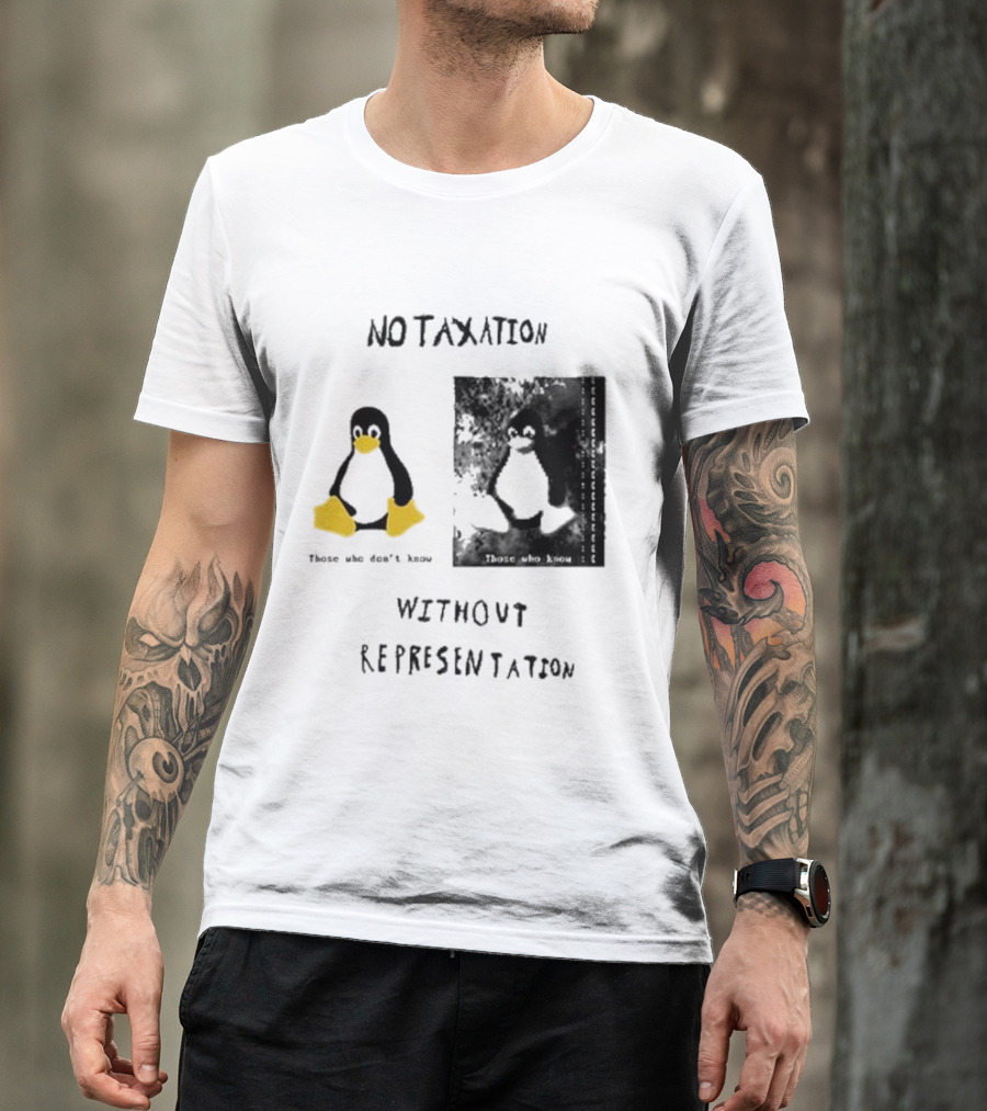 No Taxation Without Representation Unhappy Feet Penguin T-Shirt