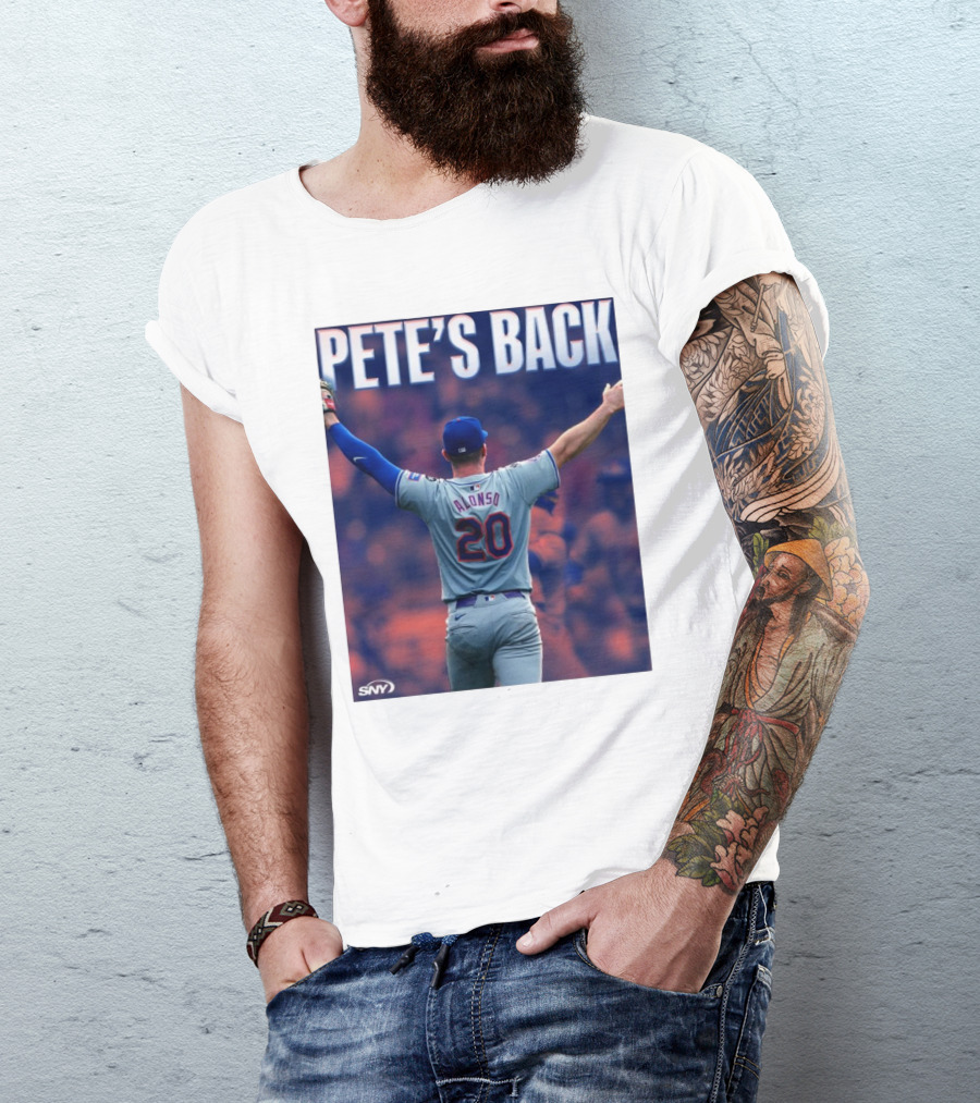 Pete Alonso Mets 20 Pete’s Back SNY T-Shirt